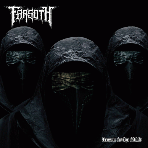 Farsoth : Lesson to the Blind